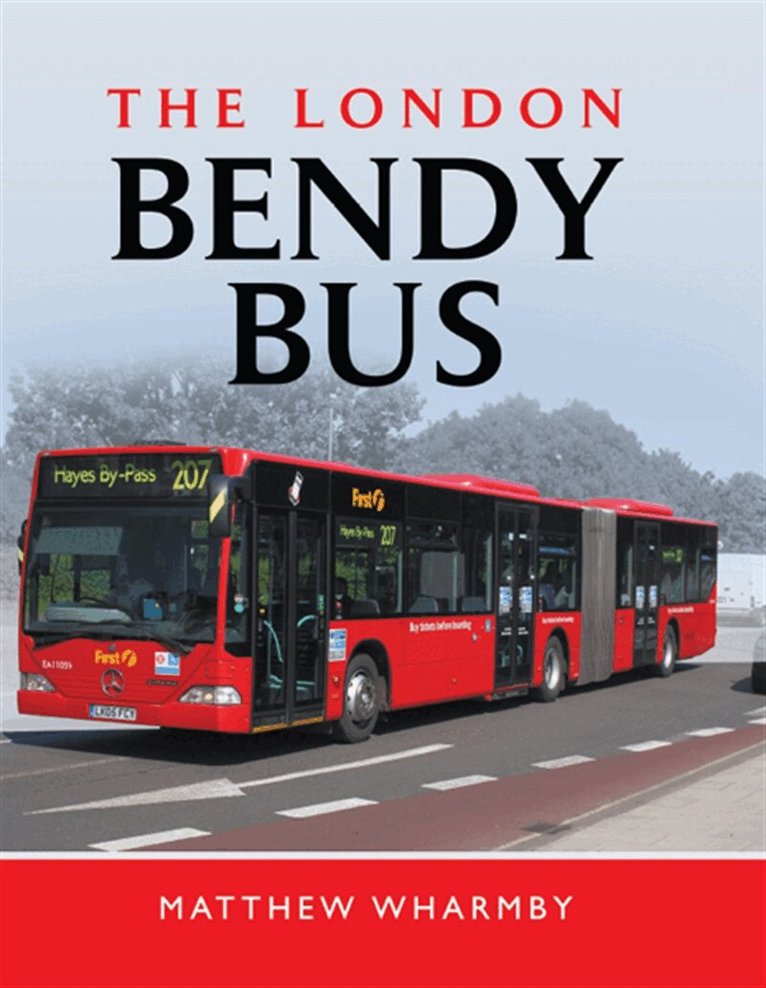 Matthew Wharmby - The London Bendy Bus, E-bok