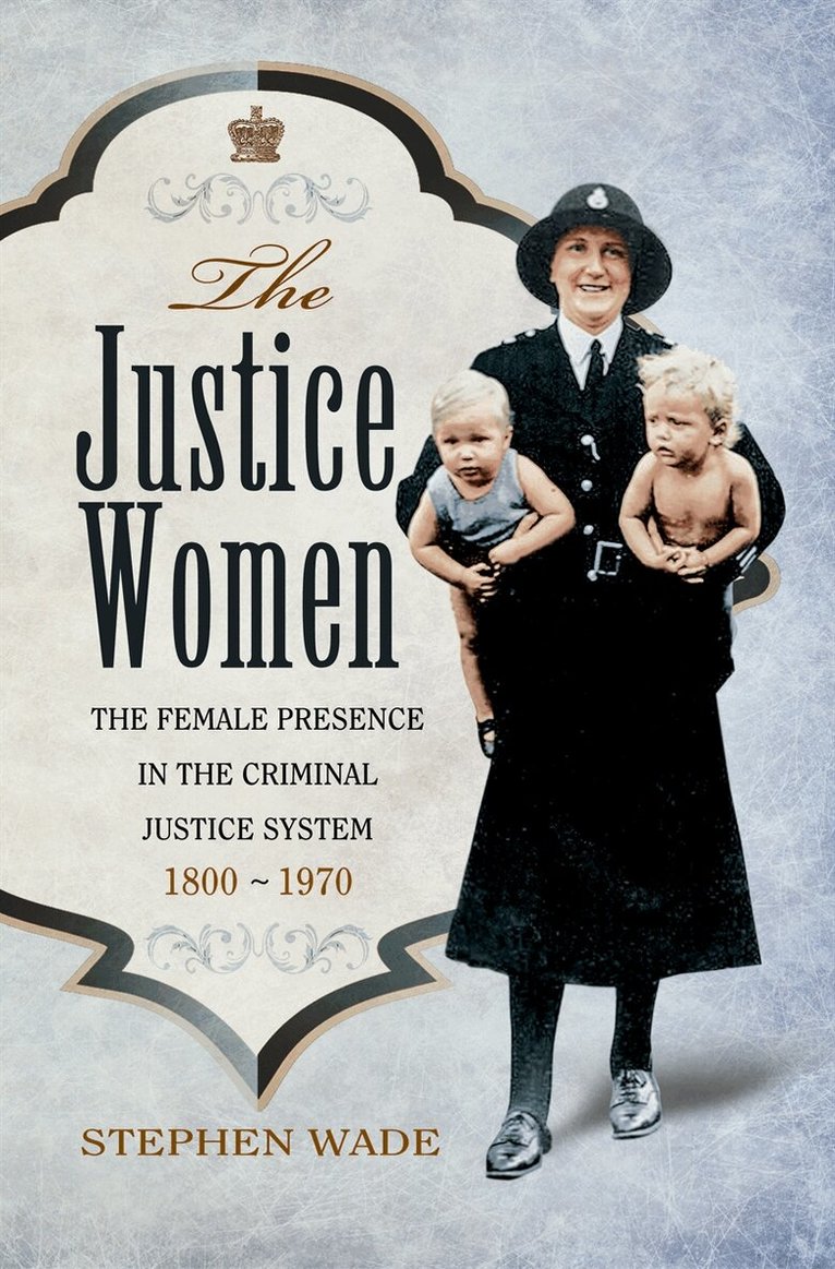 Stephen Wade - The Justice Women, E-bok
