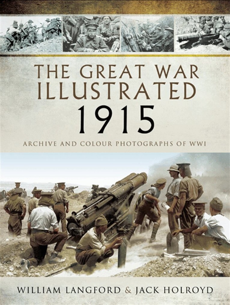Jack Holroyd, William Langford - The Great War Illustrated 1915, E-bok. Tillgänglighet: Lägg i varukorg