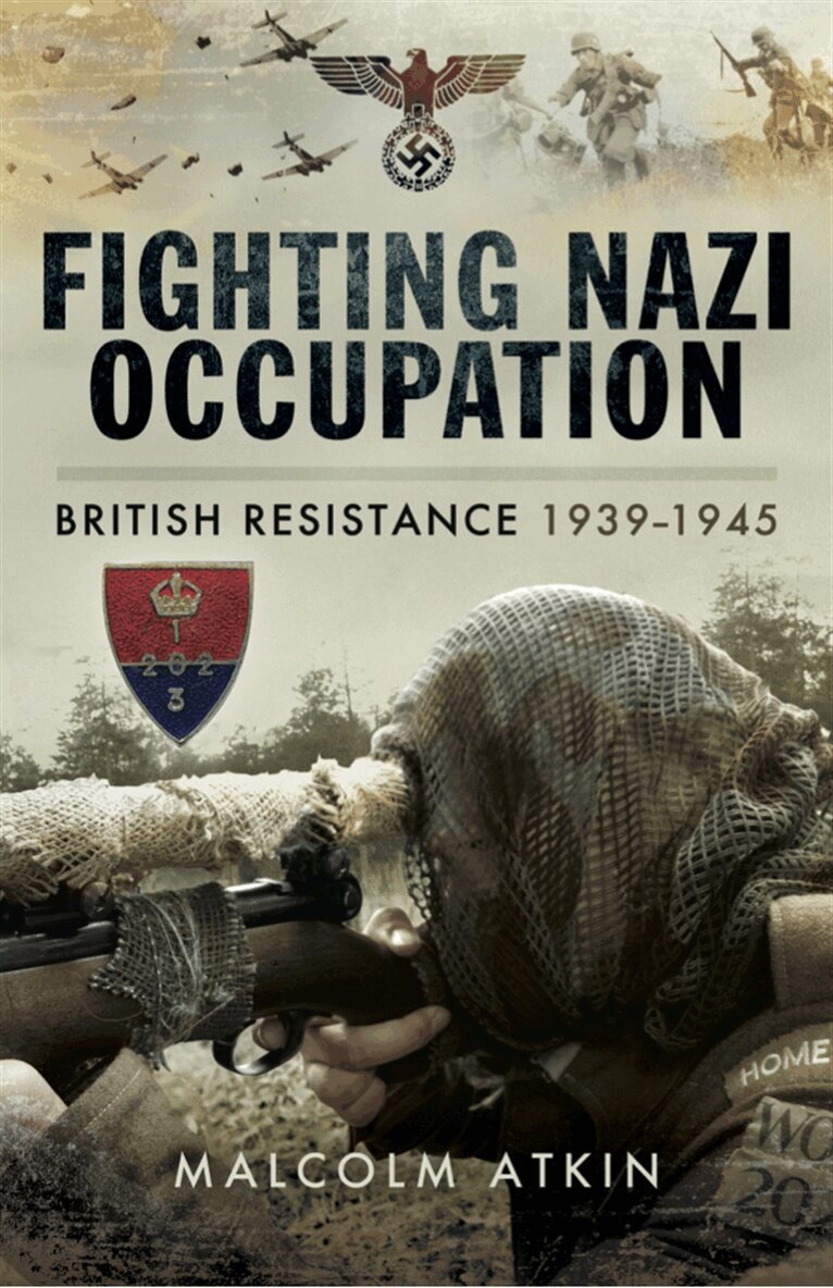 Malcolm Atkin - Fighting Nazi Occupation, E-bok. Tillgänglighet: Lägg i varukorg