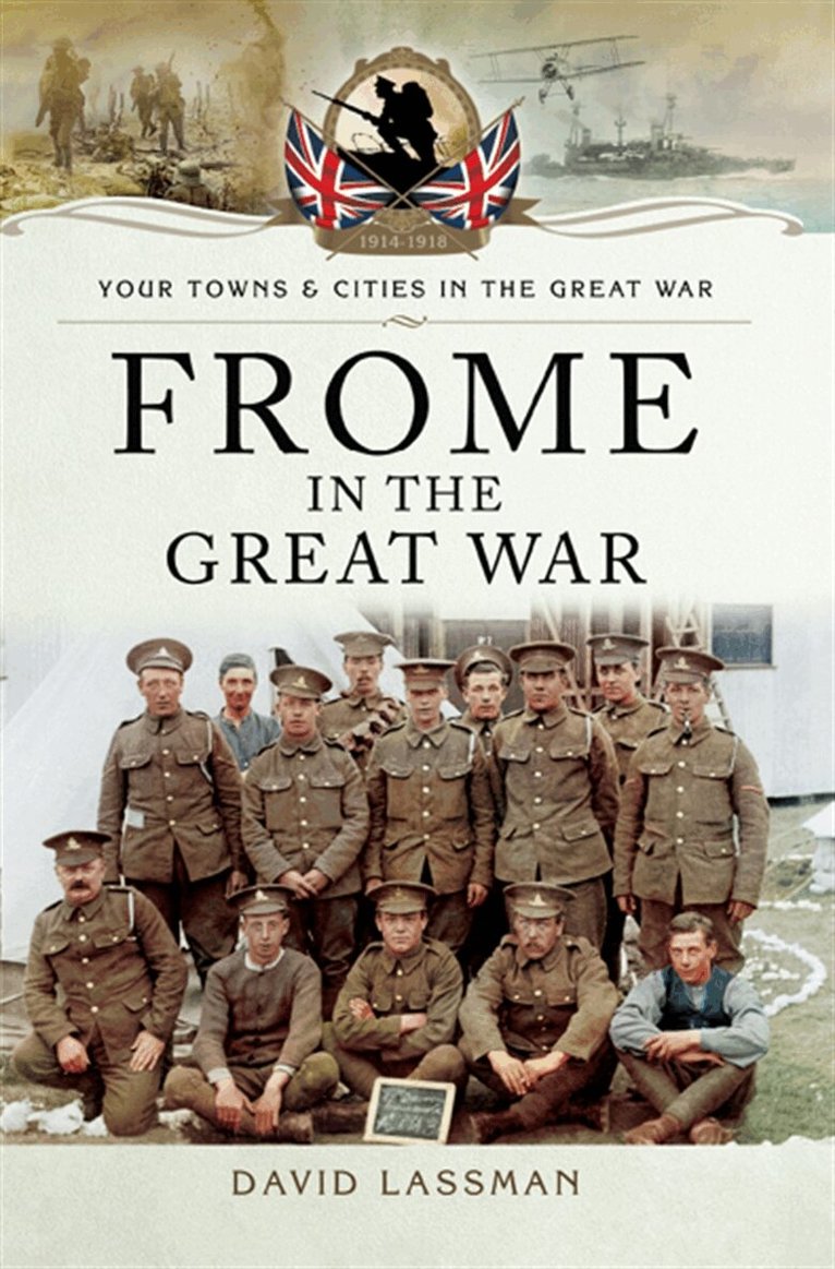 David Lassman - Frome in the Great War, E-bok