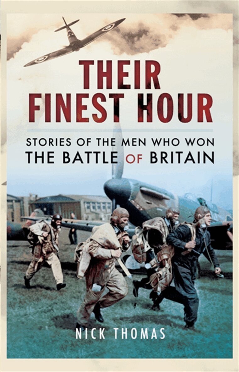 Nick Thomas - Their Finest Hour, E-bok