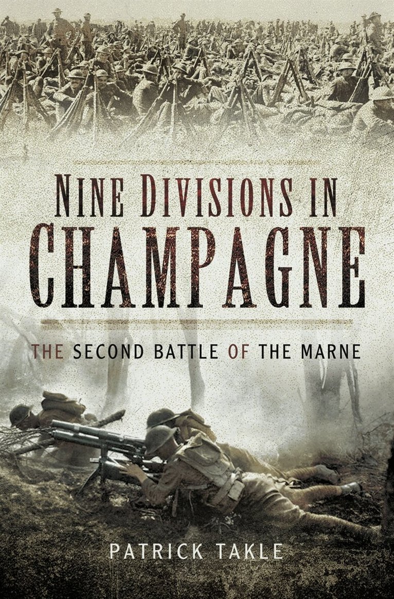 Patrick Takle - Nine Divisions in Champagne, E-bok