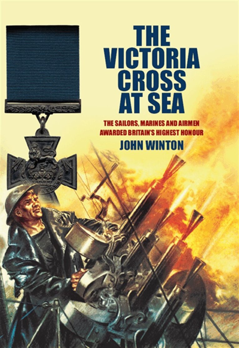 John Winton - The Victoria Cross at Sea, E-bok