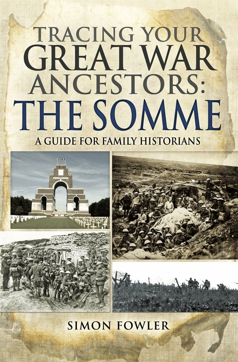 Simon Fowler - Tracing your Great War Ancestors: The Somme, E-bok