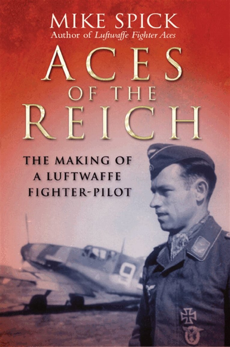 Mike Spick - Aces of the Reich, E-bok