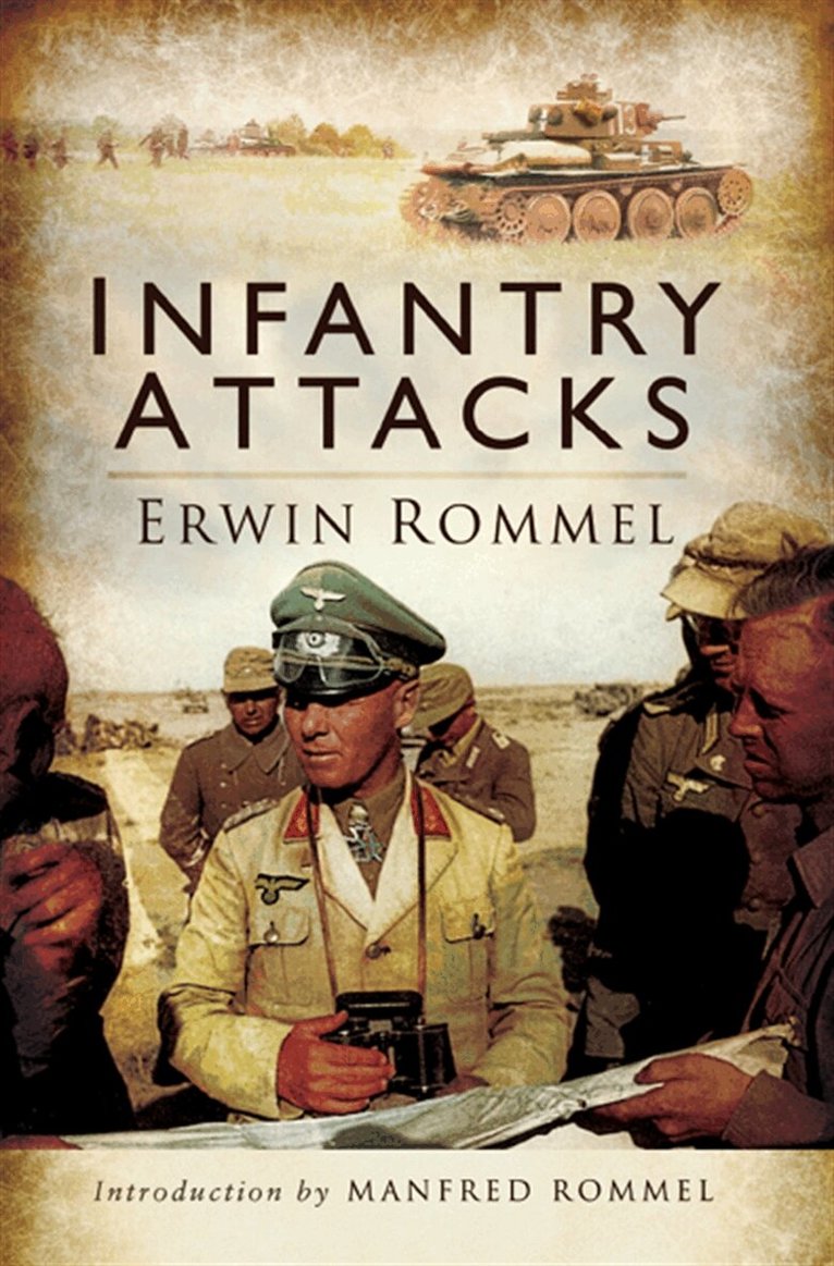 Erwin Rommel - Infantry Attacks, E-bok