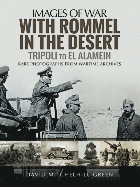 David Mitchelhill-Green - With Rommel in the Desert, E-bok
