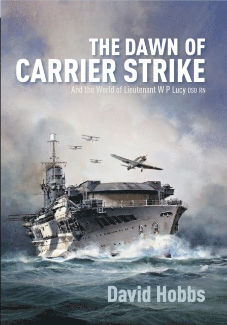David Hobbs - Dawn of Carrier Strike, E-bok