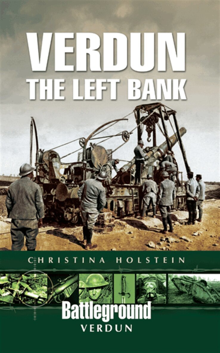 Christina Holstein - Verdun: The Left Bank, E-bok
