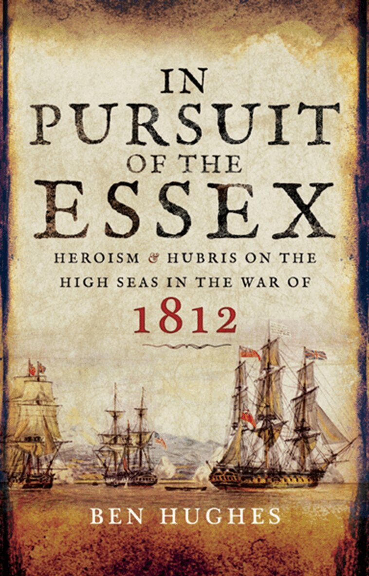Ben Hughes - In Pursuit of the Essex, E-bok