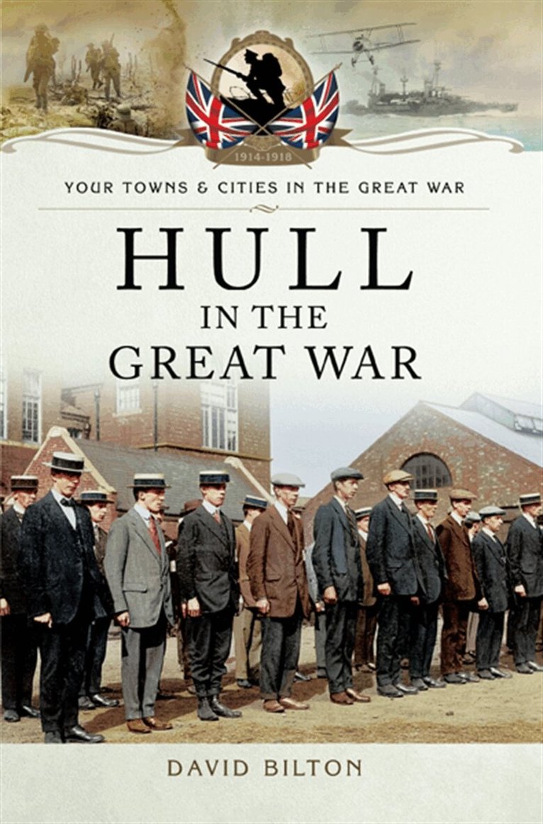 David Bilton - Hull in the Great War, E-bok