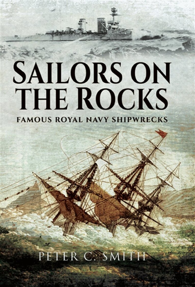Peter C. Smith - Sailors on the Rocks, E-bok