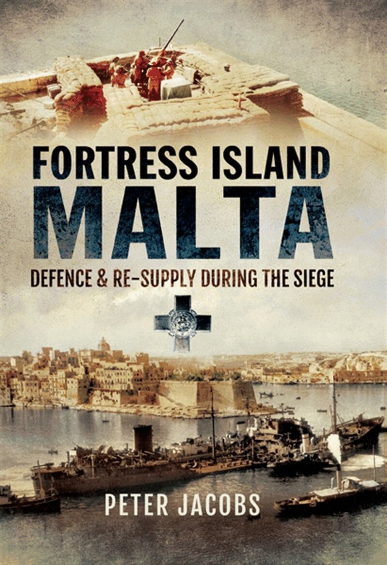 Peter Jacobs - Fortress Islands Malta, E-bok