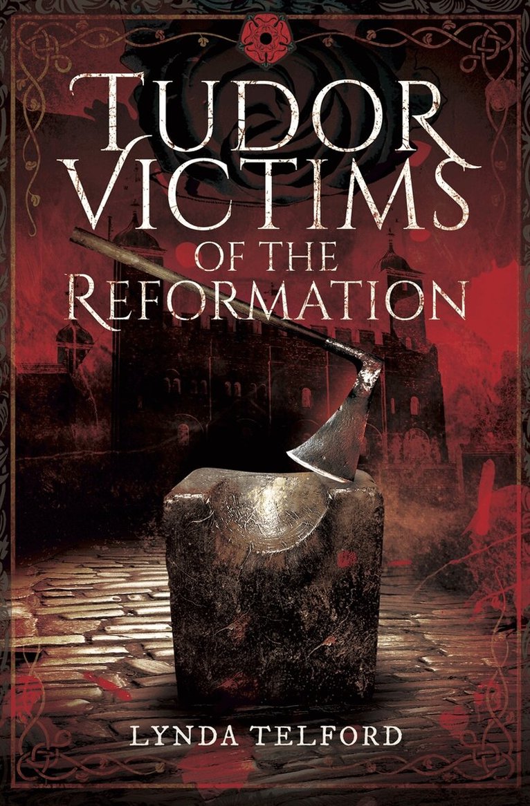 Lynda Telford - Tudor Victims of the Reformation, E-bok