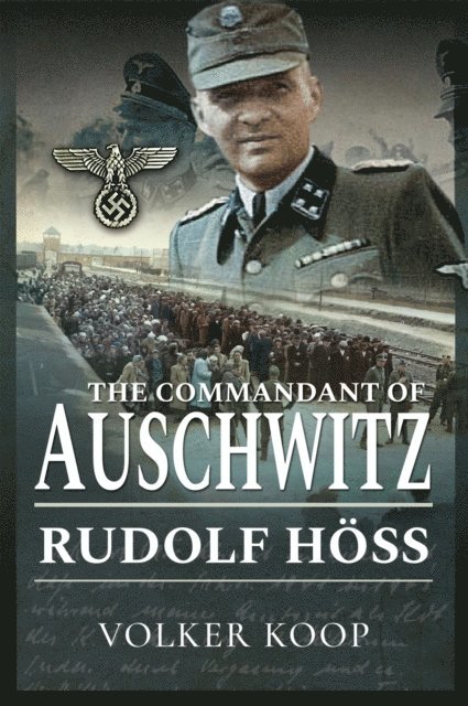 Volker Koop - Commandant of Auschwitz, E-bok