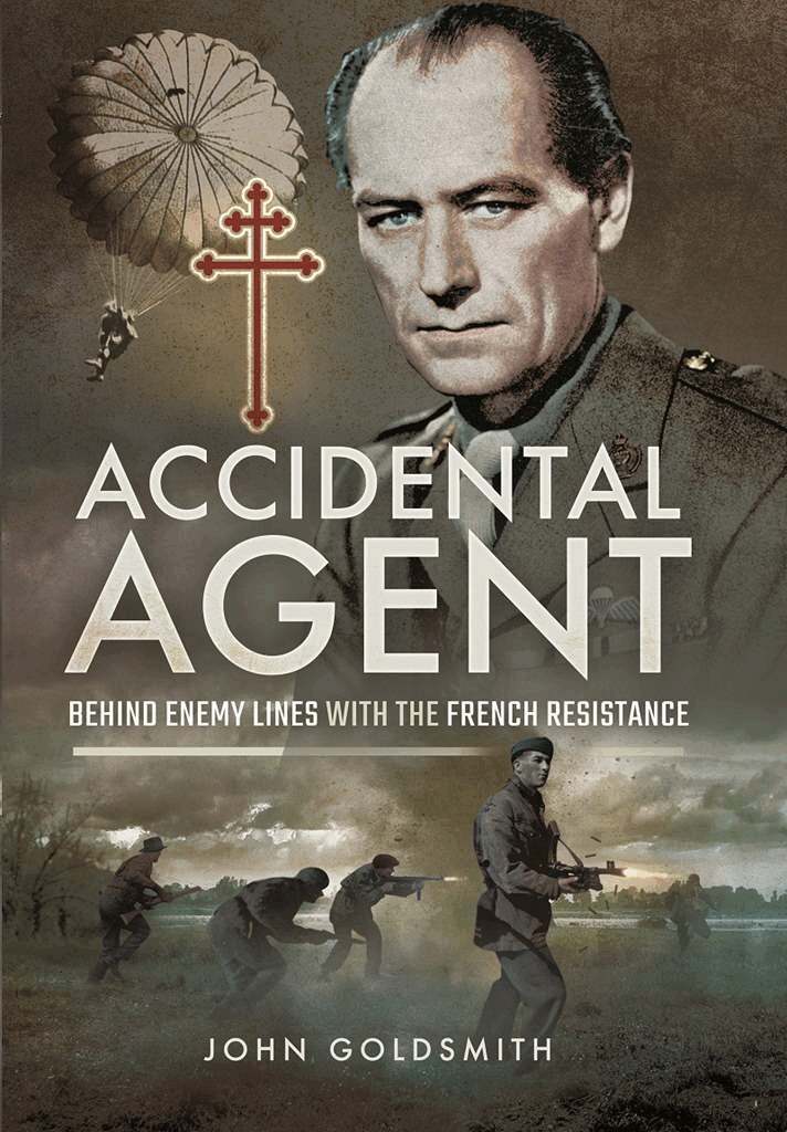 John Goldsmith - Accidental Agent: Behind Enemy Lines with the French Resistance, Inbunden. Tillgänglighet: Lägg i varukorg