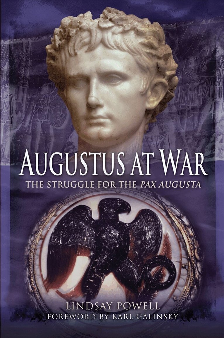 Lindsay Powell - Augustus at War, E-bok