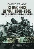 SS Das Reich At War 1939-1945: History of the Division