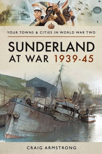Craig Armstrong - Sunderland at War 1939-45, E-bok