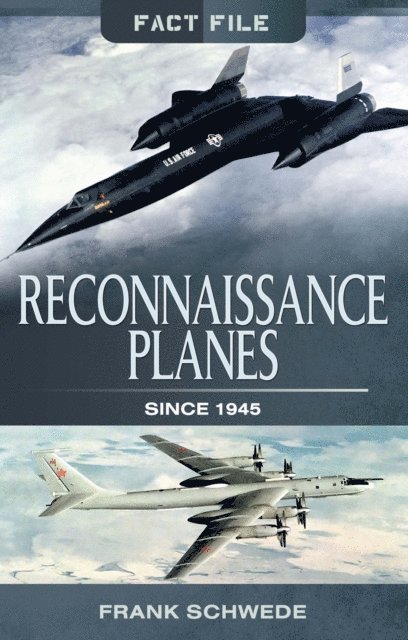 Frank Schwede - Reconnaissance Planes Since 1945, E-bok. Tillgänglighet: Lägg i varukorg