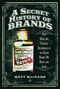Secret History of Brands
