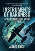 Instruments of Darkness: The History of Electronic Warfare, 1939-1945