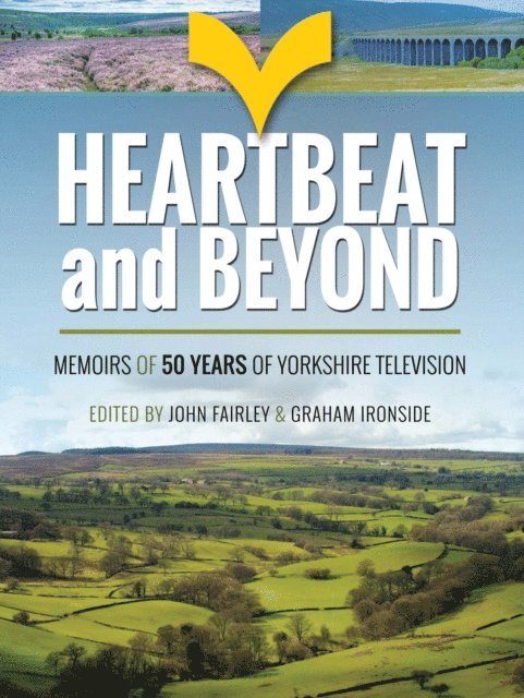 Graham Ironside, John Fairley - Heartbeat and Beyond, E-bok. Tillgänglighet: Lägg i varukorg