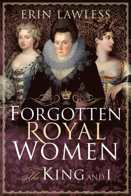 Erin Lawless - Forgotten Royal Women, E-bok