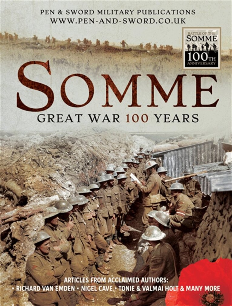 Nigel Cave, Richard Van Emden, Tonie Holt, Valamai Holt - Somme: Great War 100 Years, E-bok