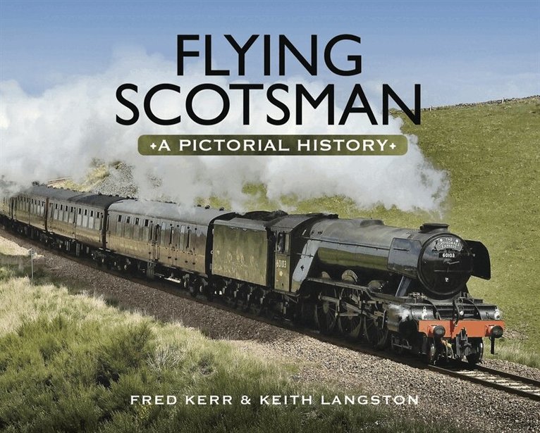 Fred Kerr - Flying Scotsman, E-bok