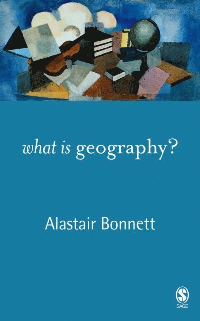 Alastair Bonnett - What is Geography?, E-bok