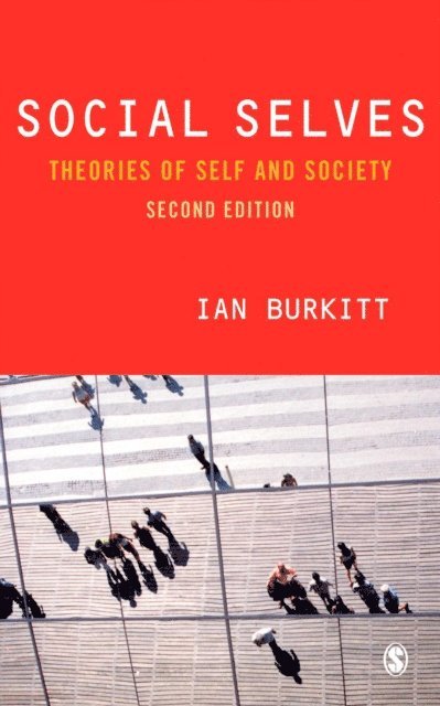 Ian Burkitt - Social Selves, E-bok