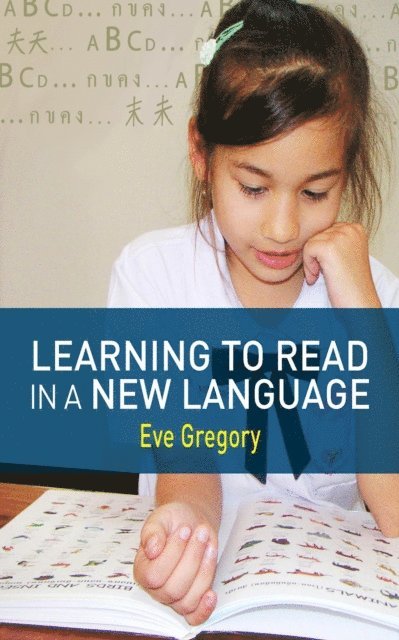 Eve Gregory - Learning to Read in a New Language, E-bok
