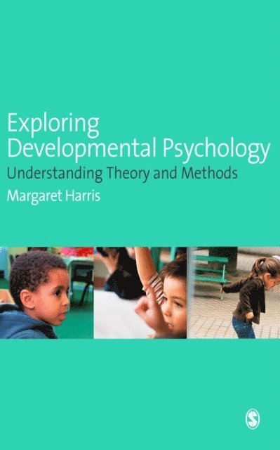Margaret Harris - Exploring Developmental Psychology, E-bok