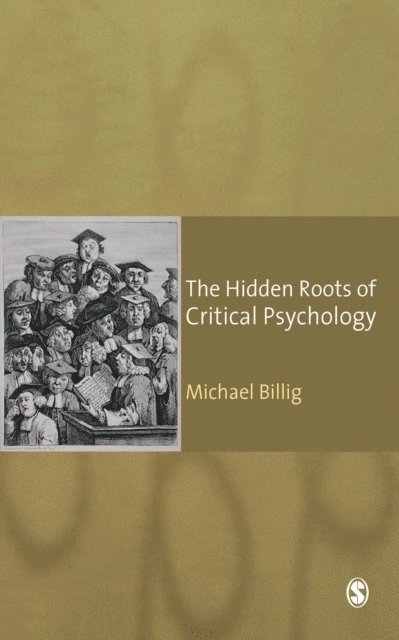 Michael Billig - Hidden Roots of Critical Psychology, E-bok