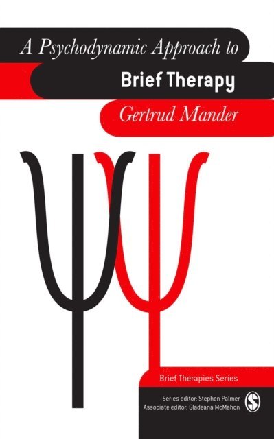 Gertrud Mander - Psychodynamic Approach to Brief Therapy, E-bok
