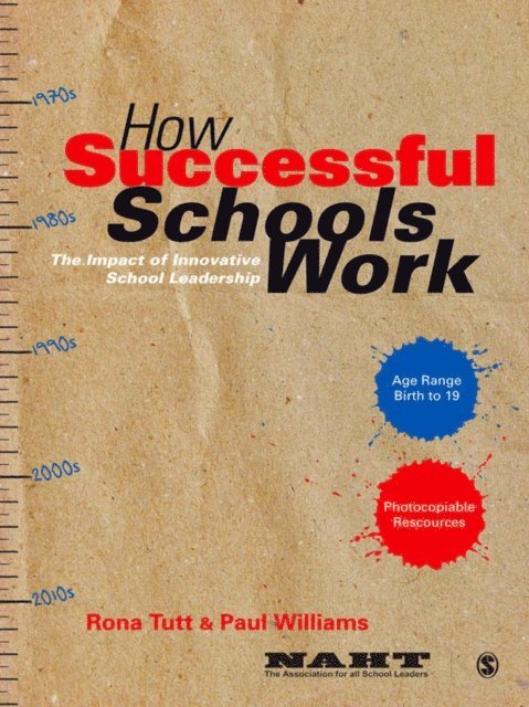 Paul Williams, Rona Tutt - How Successful Schools Work, E-bok
