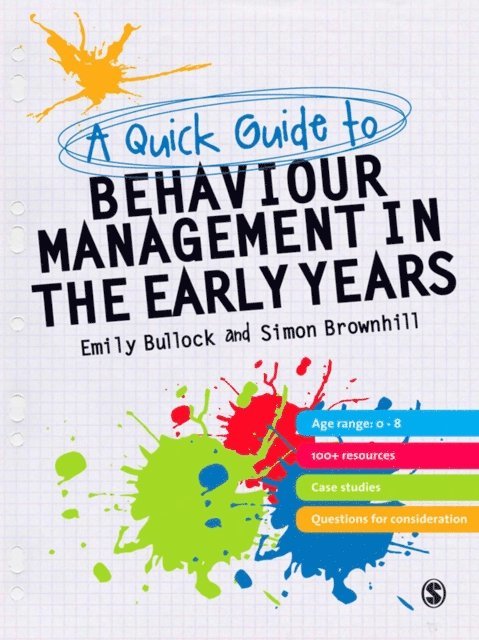 Simon Brownhill, Emily Bullock - Quick Guide to Behaviour Management in the Early Years, E-bok