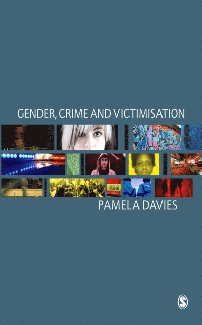 Pamela Davies - Gender, Crime and Victimisation, E-bok