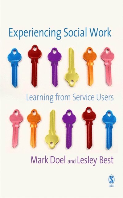 Lesley Best, Mark Doel - Experiencing Social Work, E-bok