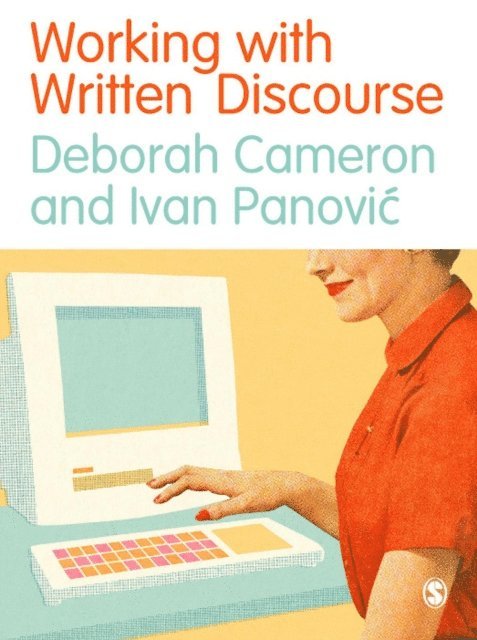 Ivan Panovic, Deborah Cameron - Working with Written Discourse, E-bok. Tillgänglighet: Lägg i varukorg