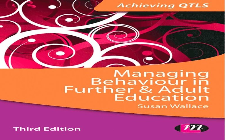 Susan Wallace - Managing Behaviour in Further and Adult Education, E-bok
