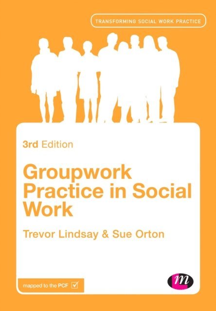 Sue Orton, Trevor Lindsay - Groupwork Practice in Social Work, E-bok
