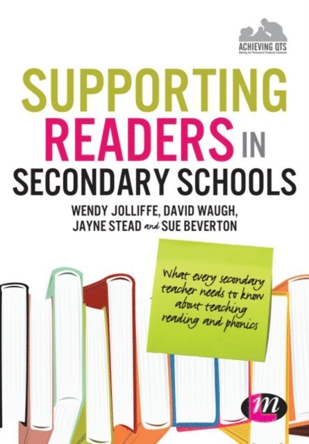 Sue Beverton, Jayne Stead, David Waugh, Wendy Jolliffe - Supporting Readers in Secondary Schools, E-bok