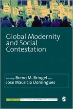 Breno M. Bringel, Jose Mauricio Domingues - Global Modernity and Social Contestation, Övrigt