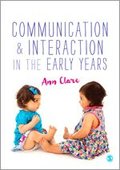 Communication and Interaction in the Early Years
