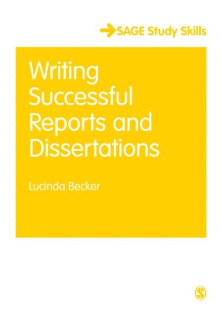 Lucinda Becker - Writing Successful Reports and Dissertations, E-bok
