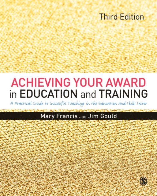 Jim Gould, Mary Francis - Achieving Your Award in Education and Training, E-bok