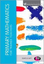 Marcus Witt - Primary Mathematics for Trainee Teachers, Övrigt